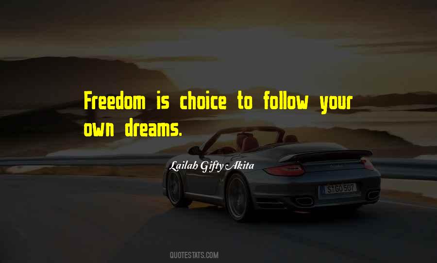 Quotes About Follow Dreams #419882