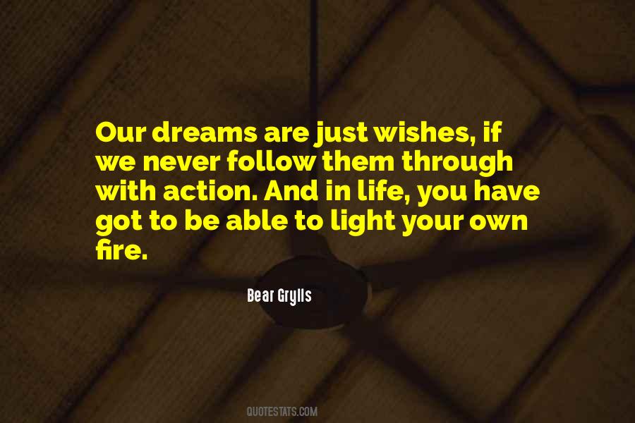 Quotes About Follow Dreams #93106