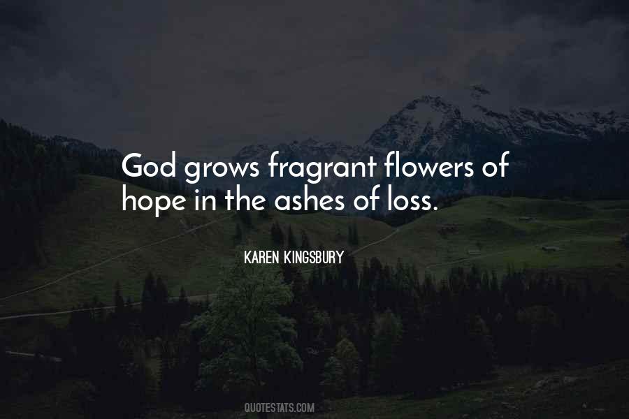 Hope Grows Quotes #76651