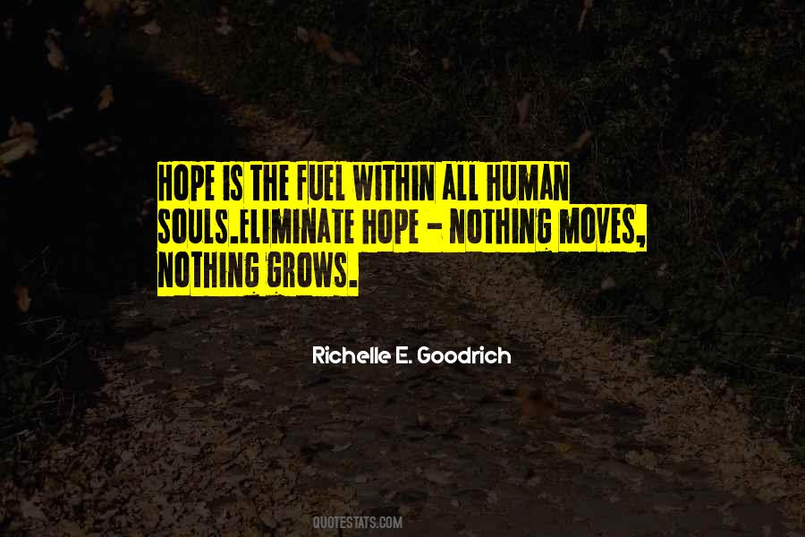 Hope Grows Quotes #771360