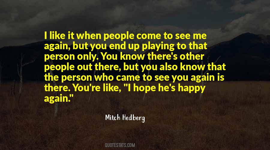 Hope I See You Again Quotes #454282