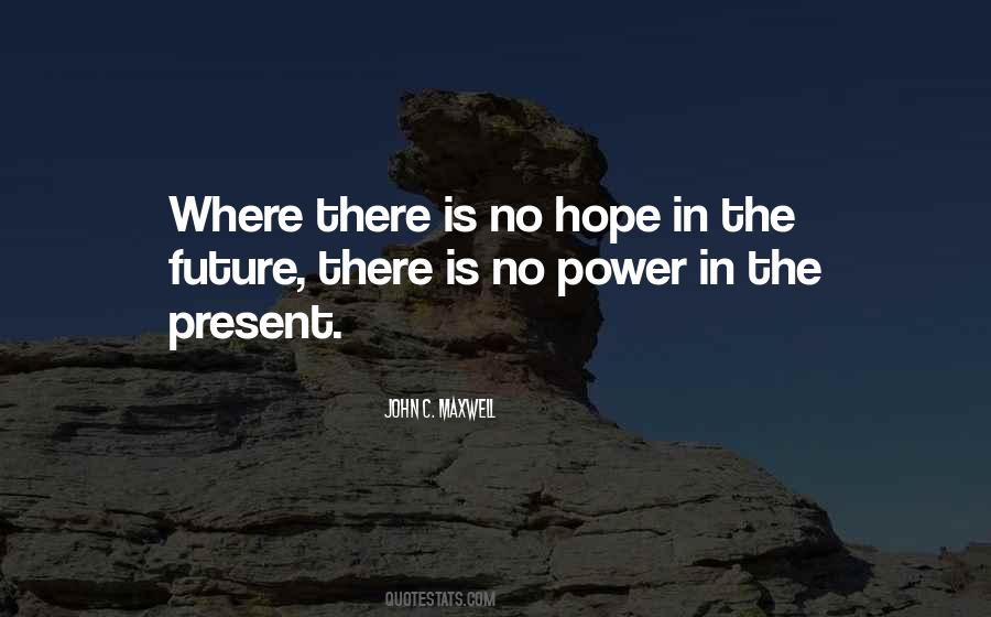 Hope In The Future Quotes #153353