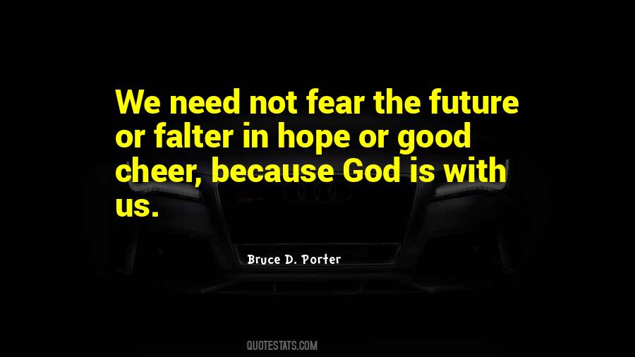 Hope In The Future Quotes #216500