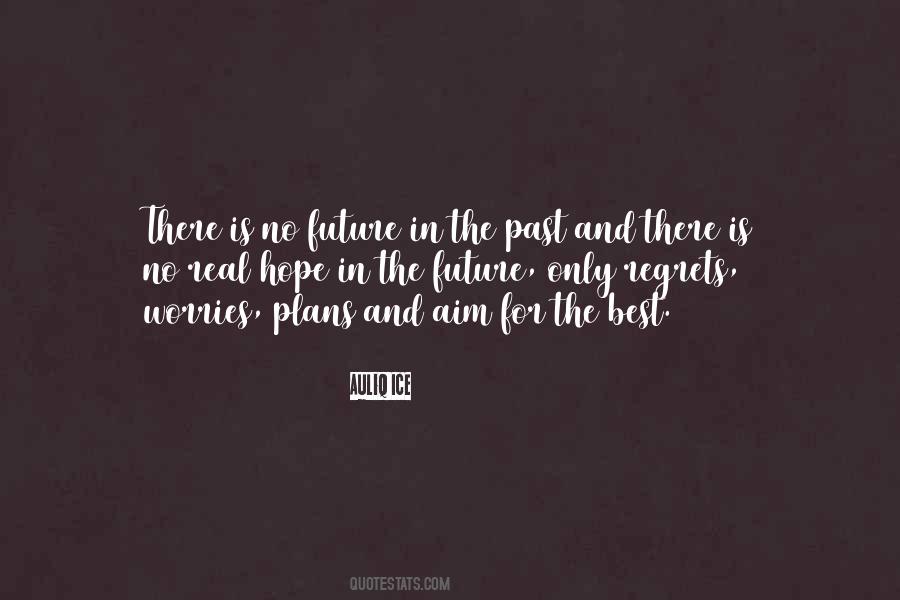 Hope In The Future Quotes #688433
