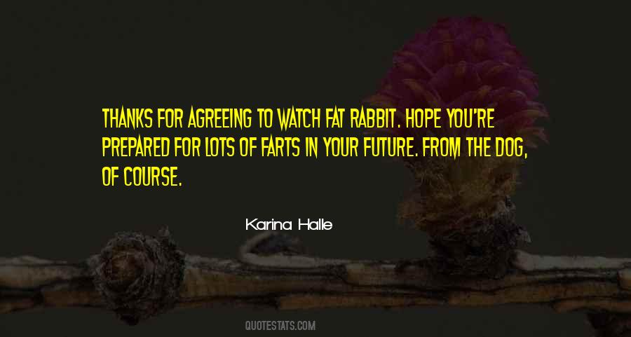 Hope In The Future Quotes #71498