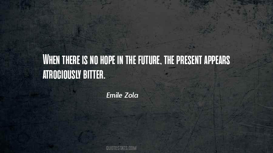 Hope In The Future Quotes #781107