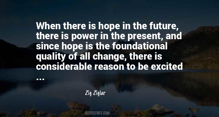 Hope In The Future Quotes #900253