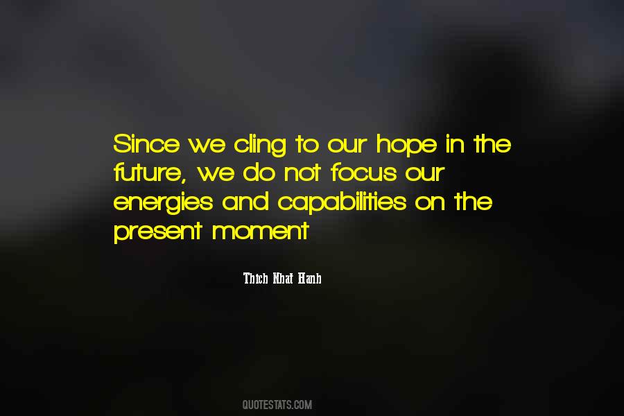 Hope In The Future Quotes #948208