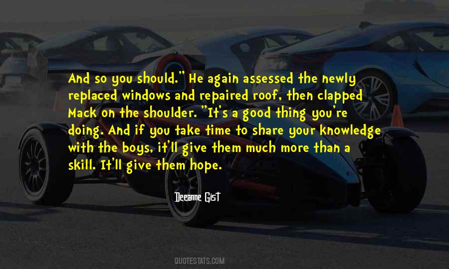Hope Is A Good Thing Quotes #10906