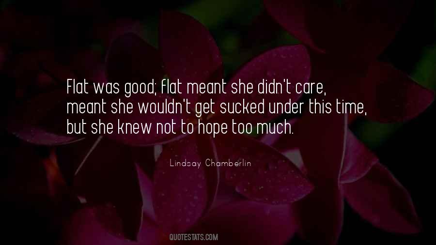 Hope Is A Good Thing Quotes #82603