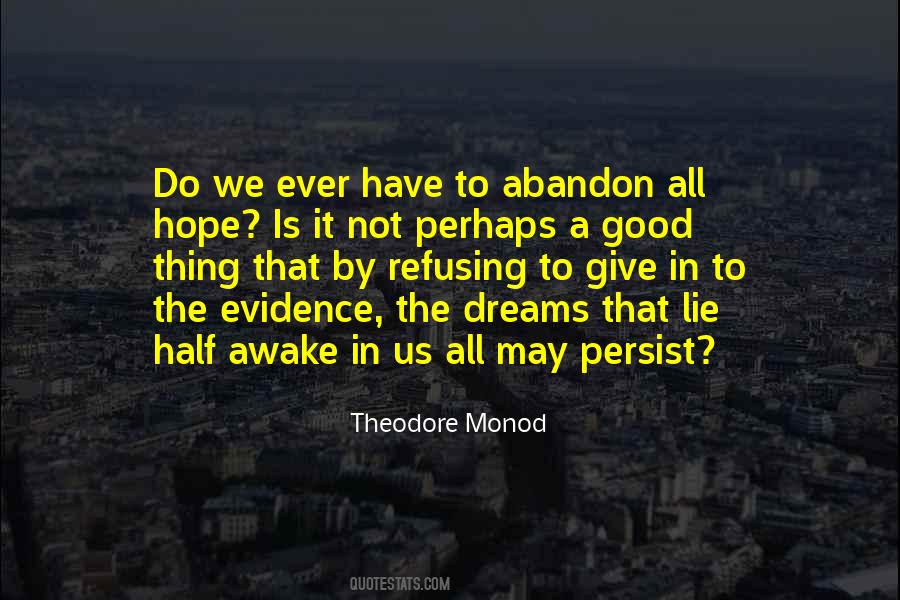Hope Is All We Have Quotes #1740191