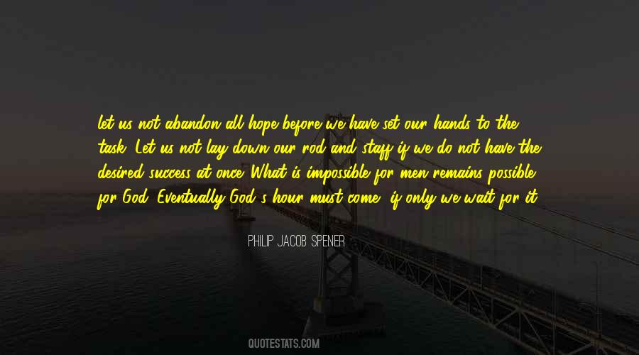 Hope Is All We Have Quotes #1749873