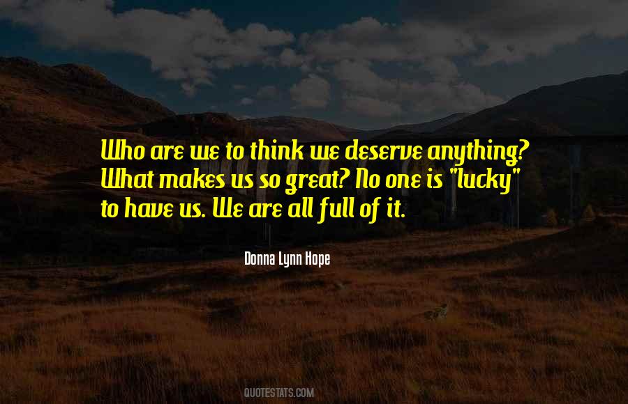 Hope Is All We Have Quotes #994151