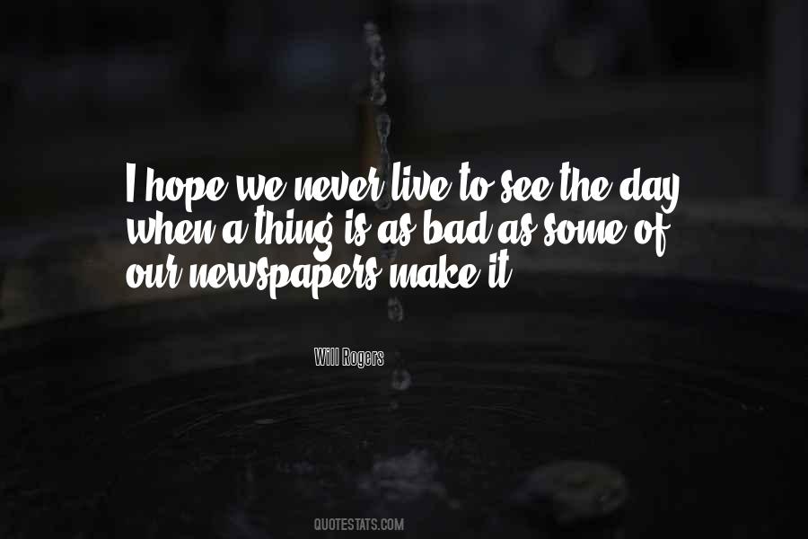Hope Is Bad Quotes #1581313