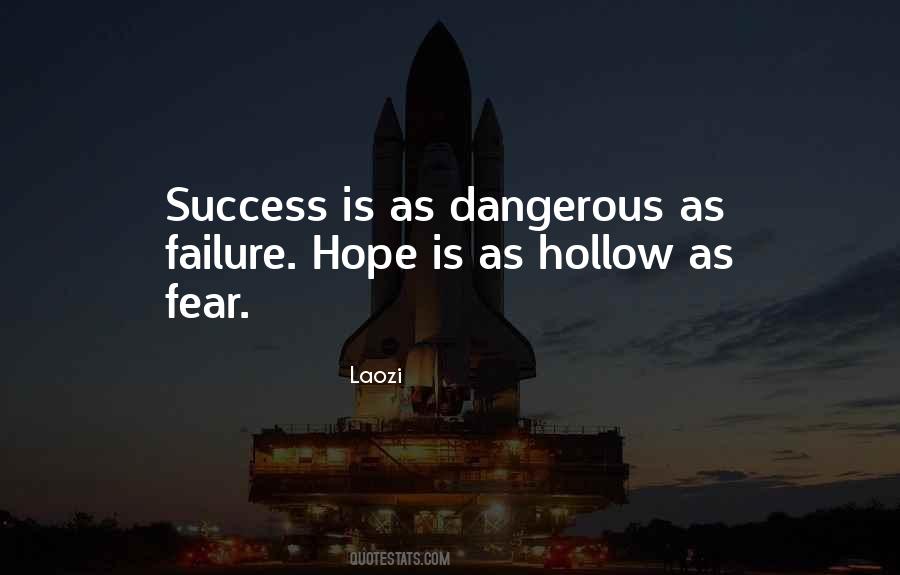 Hope Is Dangerous Quotes #1777025