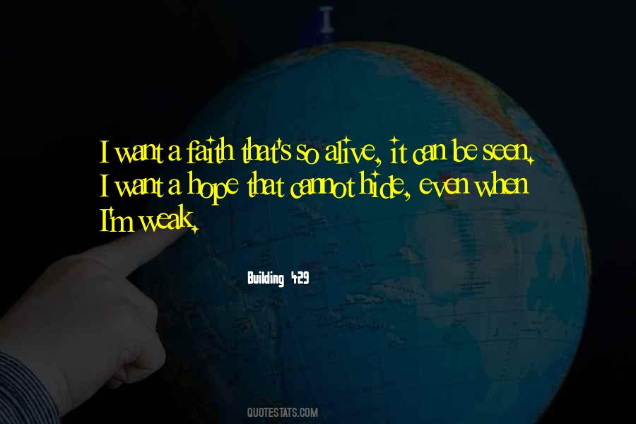 Hope Is For The Weak Quotes #756618