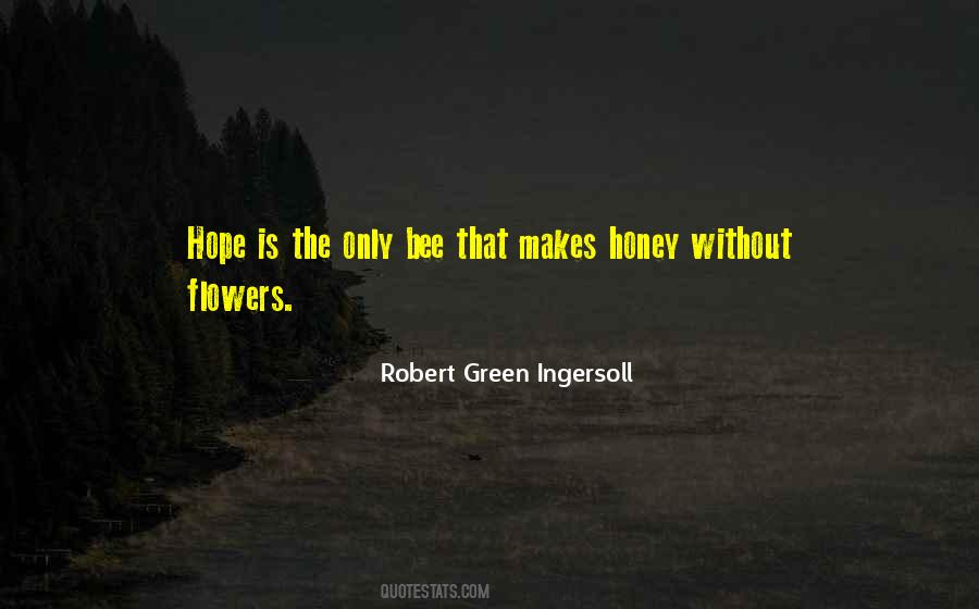 Hope Is The Quotes #1335277