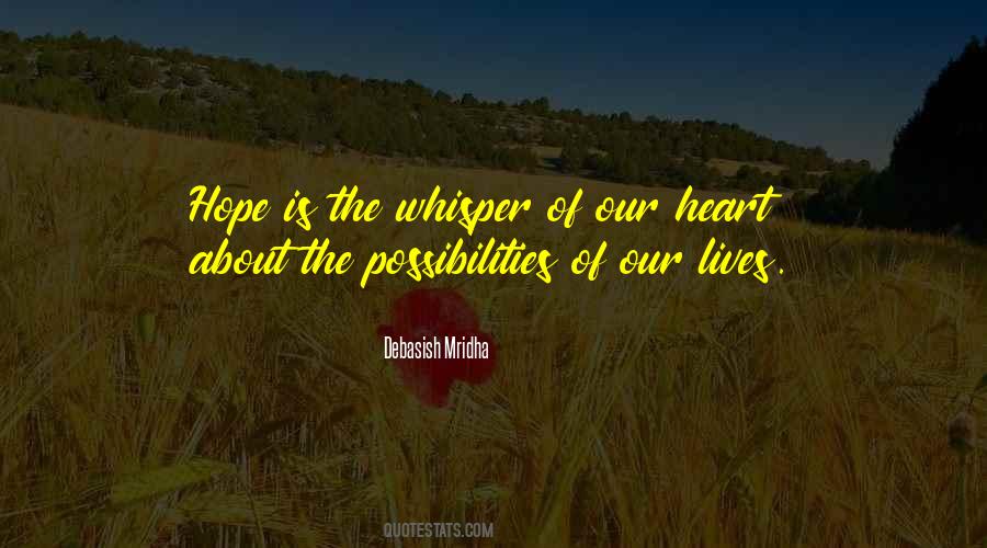 Hope Is The Quotes #1360865
