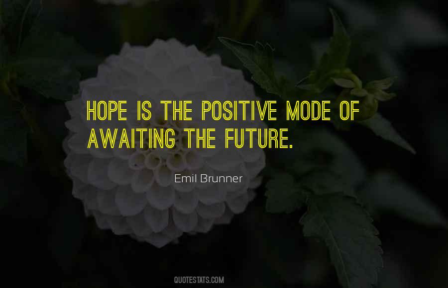 Hope Is The Quotes #1406971