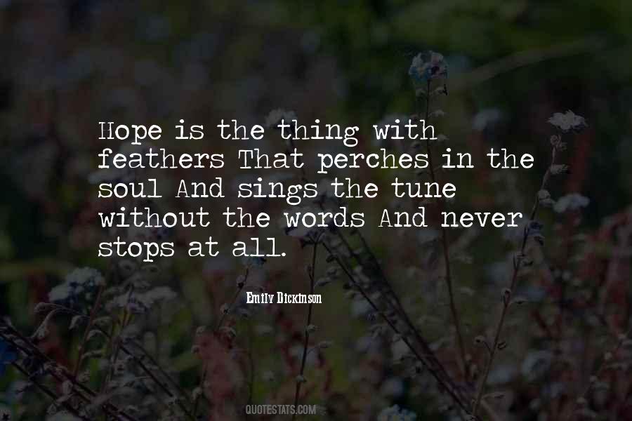 Hope Is The Quotes #1422888