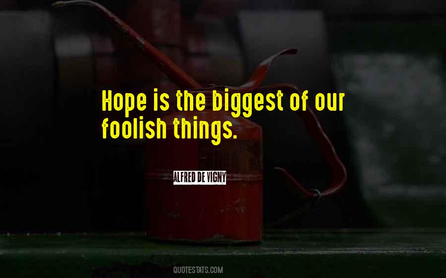 Hope Is The Quotes #1696181