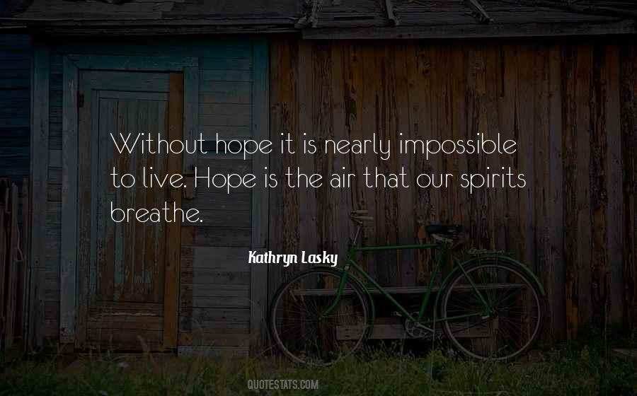Hope Is The Quotes #1740788