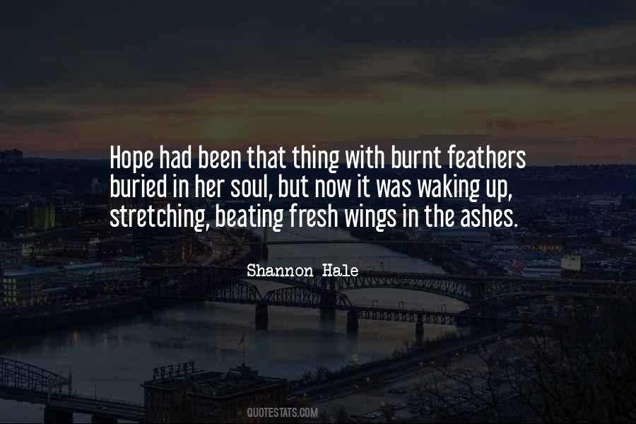 Hope Is The Thing With Feathers Quotes #1017629