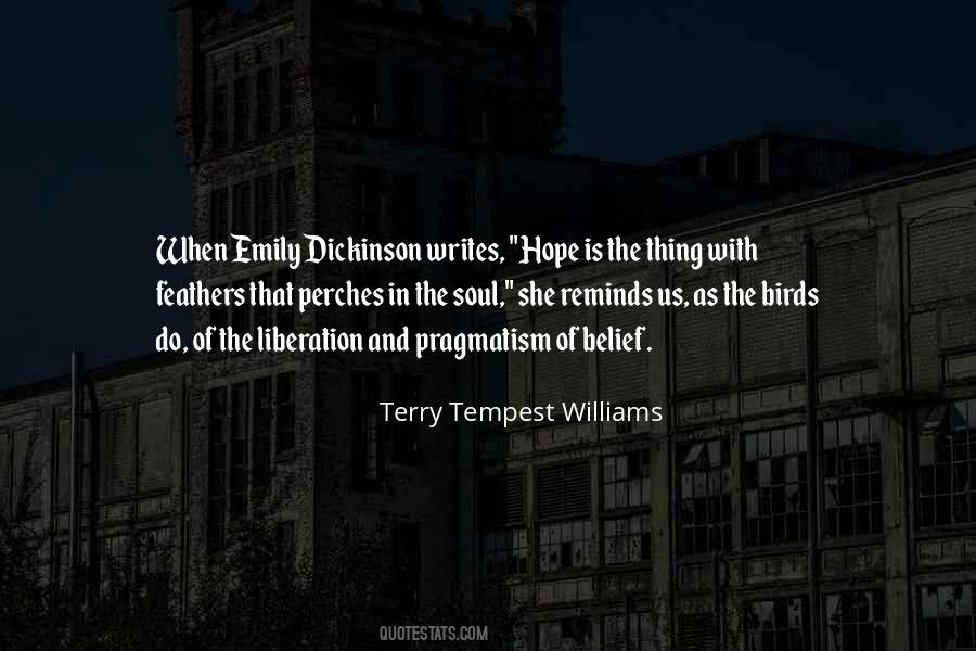 Hope Is The Thing With Feathers Quotes #1857575