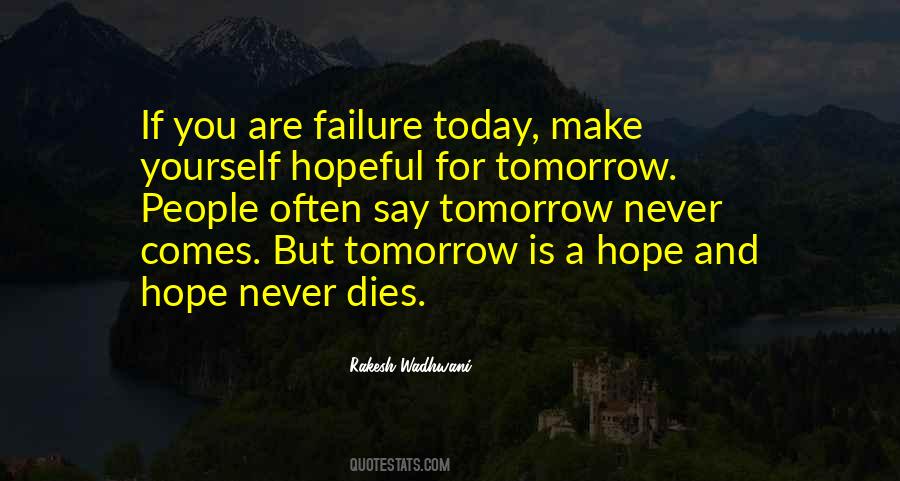 Hope Never Dies Quotes #1510497