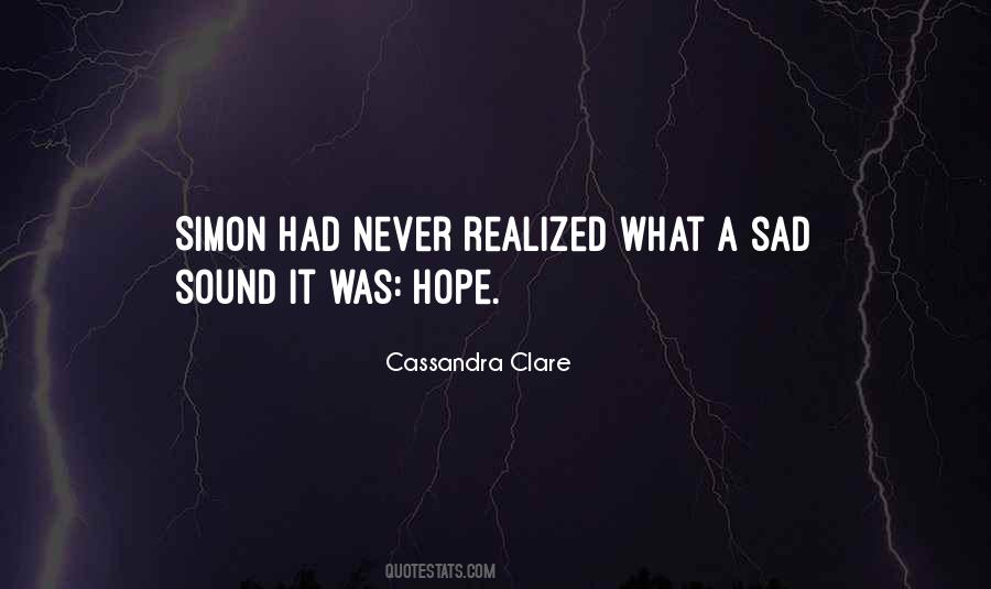 Hope Realized Quotes #450336