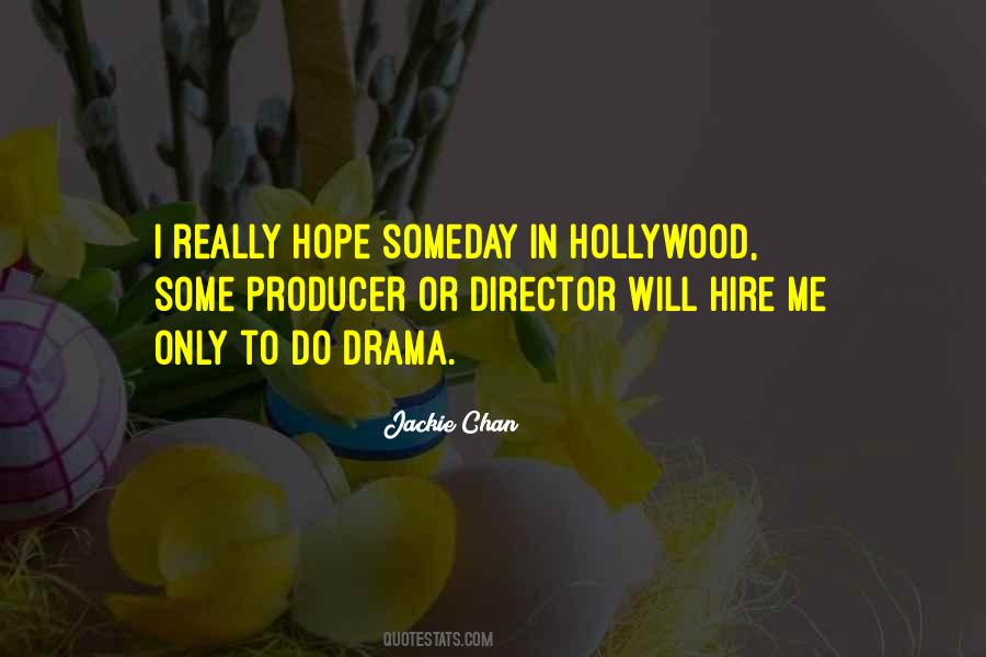 Hope Someday Quotes #1294931