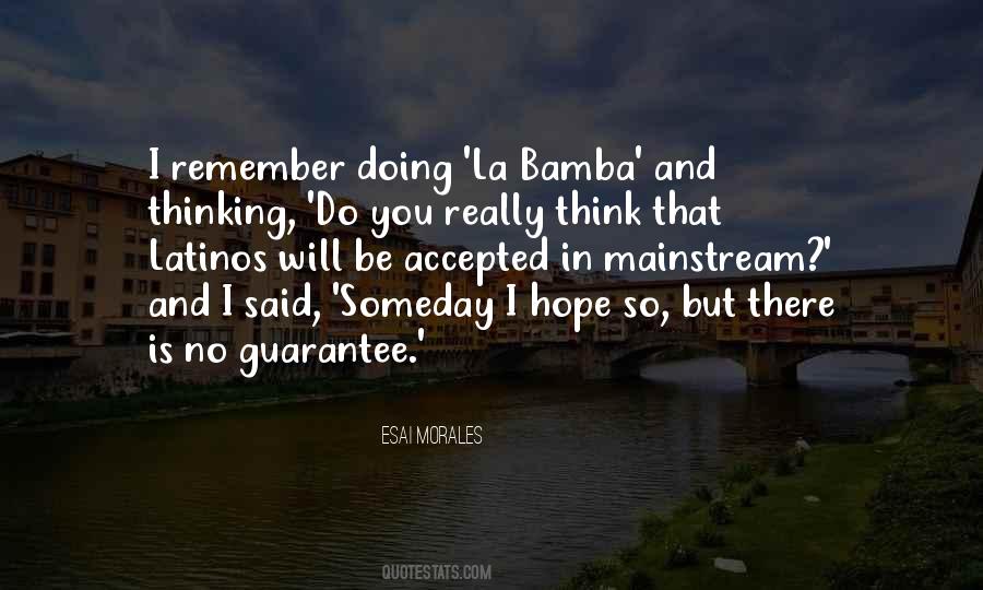 Hope Someday Quotes #1391102