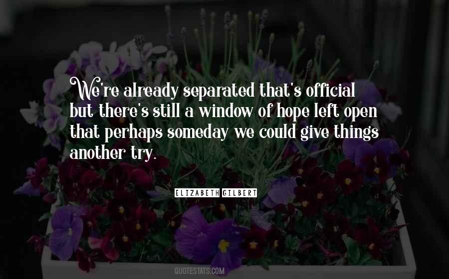 Hope Someday Quotes #32250