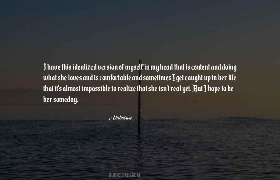 Hope Someday Quotes #541100