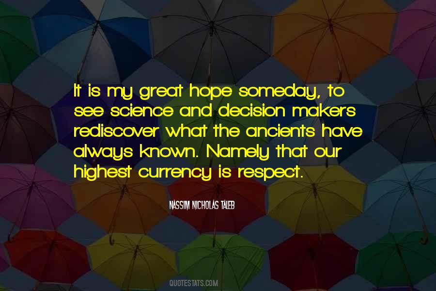 Hope Someday Quotes #796417