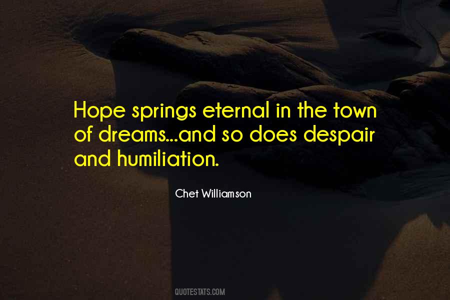 Hope Springs Quotes #1371915