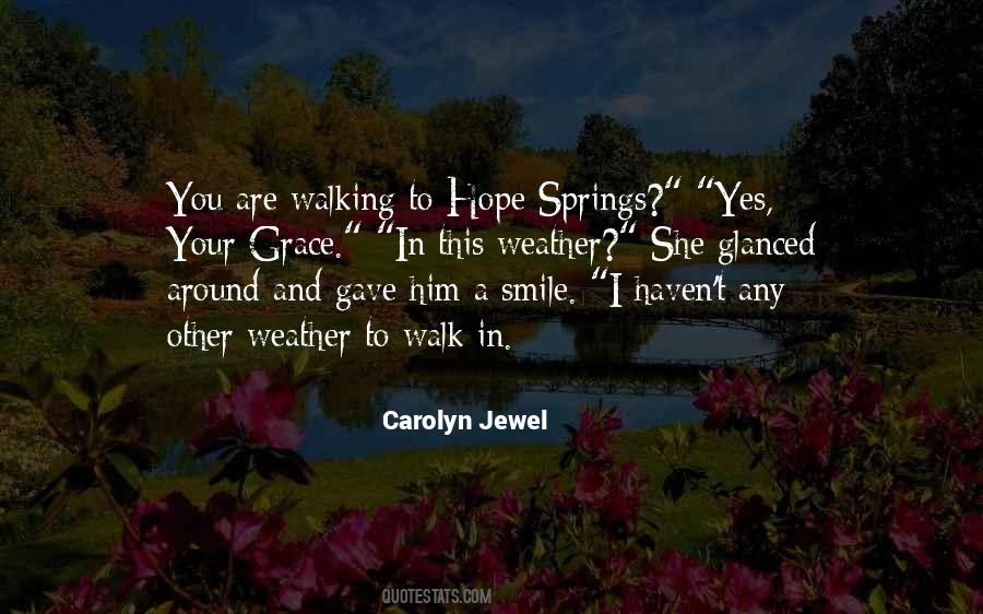 Hope Springs Quotes #862782
