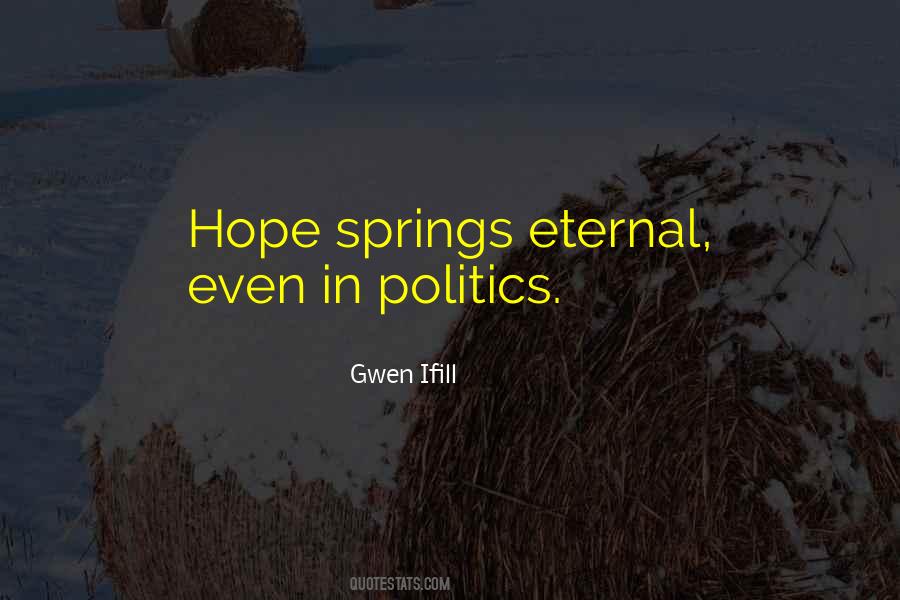 Hope Springs Quotes #995619