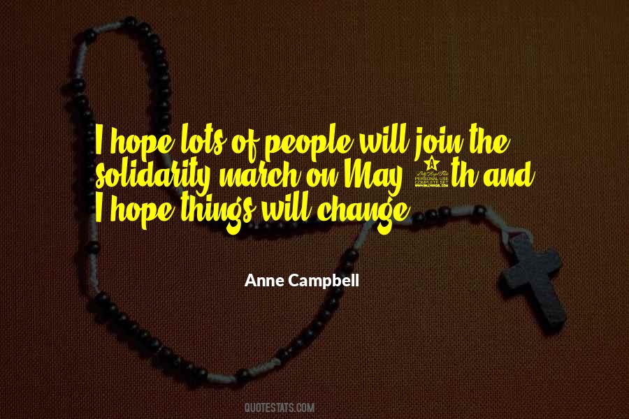 Hope Things Change Quotes #1715363