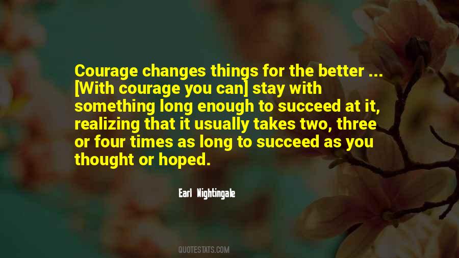 Hope Things Change Quotes #443337