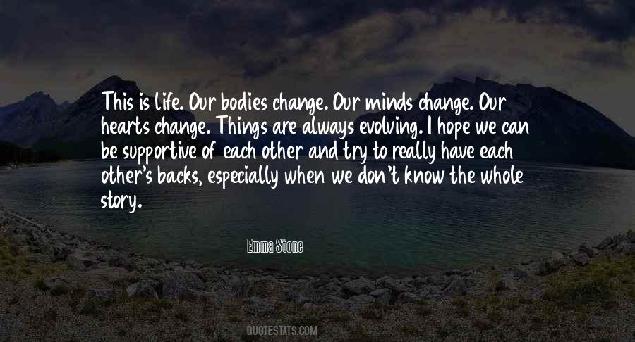 Hope Things Change Quotes #996394