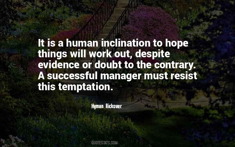 Hope Things Work Out Quotes #1069539