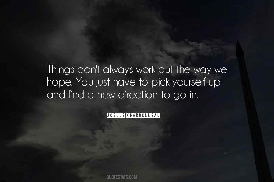 Hope Things Work Out Quotes #1086355