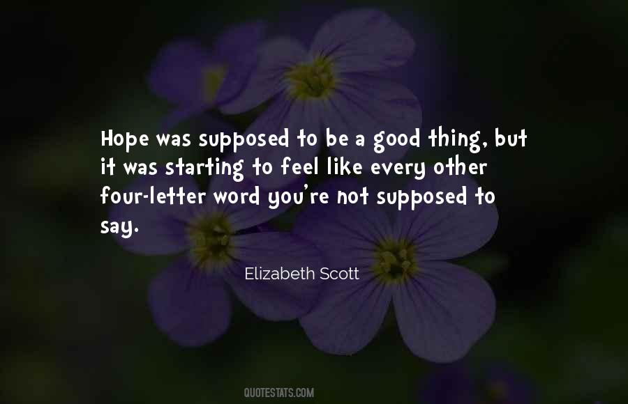 Hope To Be Good Quotes #217997