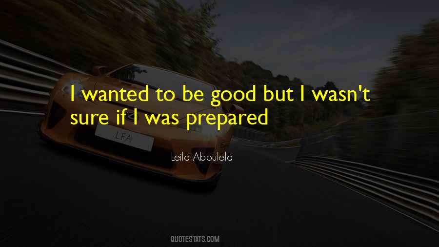 Hope To Be Good Quotes #451034