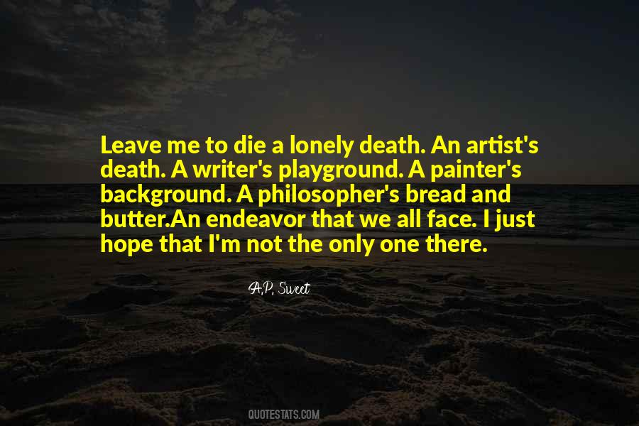 Hope To Die Quotes #207562