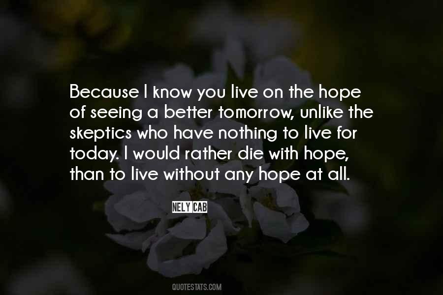Hope To Die Quotes #276541