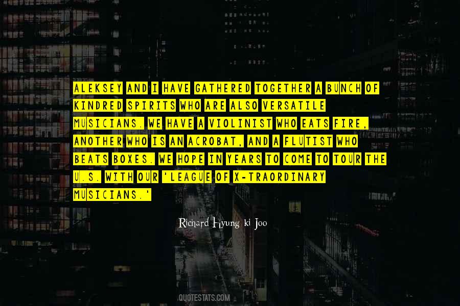 Hope We Can Be Together Quotes #12307
