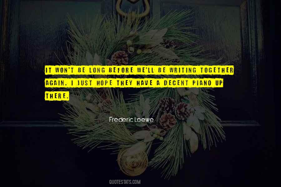Hope We Can Be Together Quotes #215803