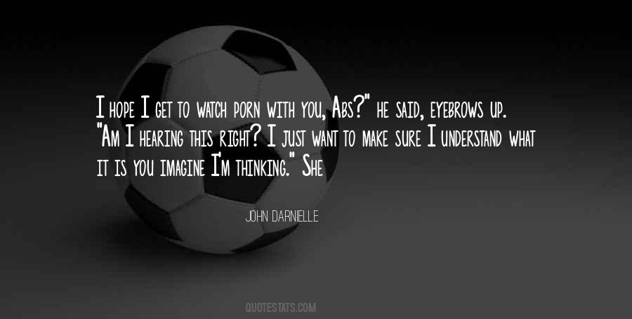 Hope We Can Make It Quotes #104403